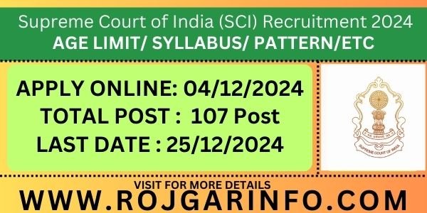 Supreme Court of India (SCI) Recruitment 2024 Total Post 107