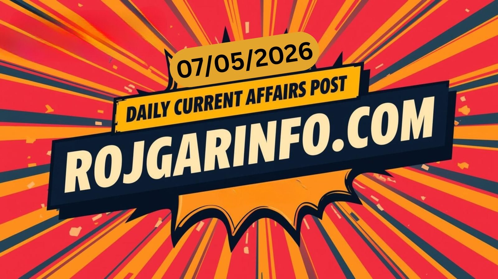 Current Affairs 07/05/2026
